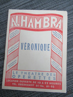 Programme Ancien De Théâtre/ALHAMBRA/ Véronique / Le Théâtre Des Opérettes/Vanloo & Duval/vers 1932              PROG293 - Programas
