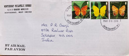 MONTSERRAT 2016, BIRDS INFORMATION COVER ,NEWSLETTER, 3 DIFFERENT BUTTERFLY STAMPS,USED TO INDIA , - Montserrat