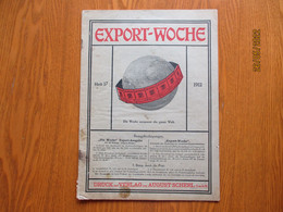 1912 EXPORT WOCHE DRUCK UND VERLAG VON AUGUST SCHERL GMBH , O - Technical