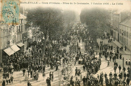 Charleville * Le Cours D'orléans * La Fête Du 3ème Centenaire , Le 7 Octobre 1906 * Le Défilé * Cérémonie - Charleville