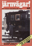 Magazine Järnvägar ! 1987 Dec.87-Jan.88 N. 6/87 Sveriges Järnvägasmuseum - En Suédois - Sin Clasificación