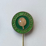 TABLE TENNIS CROATIA TOURNAMENT "BRATSTVO JEDINSTVO"  1982.  BROCHE INSIGNE DISTINTIVO PIN BADGE - Tischtennis