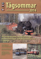 Catalogue Tågsommar 2014 - Jarnvägsmuseer, Museijärnvagar, Museispärvägar Oc Dressinuthyrare I Sverige  - En Suédois - Sin Clasificación