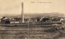CPA. - BOUCHES-DU-RHONE (13) - TRETS - La Mine GRAND COMBE - Daté 1920 - En L'état - Trets