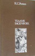 Vlaams Sagenboek - K. Peeters - 1979 - Sprookjes / Vlaamse Sagen / Folkore / Heemkunde - Histoire