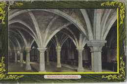 Rochester   -   Kathedral.   -    1911   Sheerness   Naar   Stonehouse  Devon - Rochester