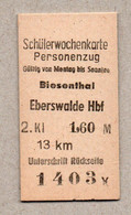 BRD - Pappfahrkarte  (Reichsbahn) -- Biesenthal - Eberswalde   (Schülerwochenkarte) - Europa