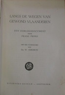 Langs De Wegen Van Gewond Vlaanderen - Door Frans Primo - 1940 - Histoire