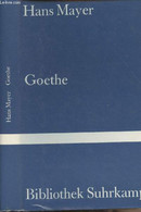 Goethe (Ein Versuch über Den Erfolg) - "Bibliothek Suhrkamp" - Mayer Hans - 1982 - Other & Unclassified