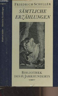 Sämtliche Erzählungen - "Bibliothek Des 18. Jahrhunderts" - Schiller Friedrich - 1985 - Other & Unclassified