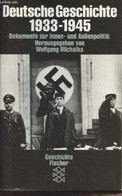 Deutsche Geschichte 1933-1945 - Dokumente Zur Innen- Und Aussenpolitik - Michalka Wolfgang - 1996 - Other & Unclassified