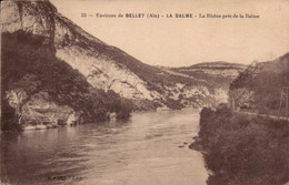 Dep 01 , Cpa  Environs De BELLEY , 53 , LA BALME , Le Rhone Près De La Balme (10947) - Belley