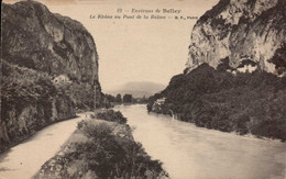 Delcampe - Dep 01 , Cpa   Environs De BELLEY , 62 , Le Rhone Au Pont De La Balme (10973) - Belley