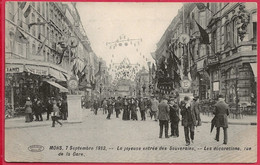 C.P. Mons  = 07.09.1913  :Joyeuse Entrée Des Souverains : Les  Décorations  Rue De La Gare - Mons