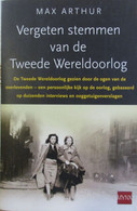 Vergeten Stemmen Van De Tweede Wereldoorlog - ... Door De Overlevenden ... Ooggetuigenverslagen - 1940-1945 - War 1939-45