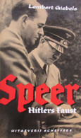 Speer - Hitlers Faust - Door L. Giebels  -  Nazi's 1940-1945 - Guerre 1939-45