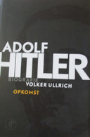 Adolf Hitler - Biografie - Opkomst - Door V. Ullrich - 2013  -  Nazi's 1940-1945 - Guerre 1939-45