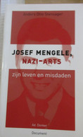 Josef Mengele, Nazi-arts - Zijn Leven En Misdaden - 1940-1945 - Guerre 1939-45