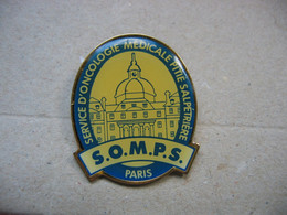 Pin's De L'hôpital S.O.M.P.S Paris (Service D'Oncologie Médicale De La Pitié Salpétrière à Paris) - Médical