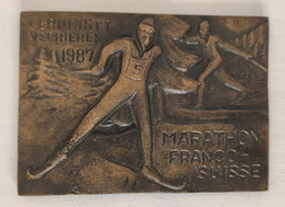 Marathon Ski Nordique Franco-Suisse Cernets Et Verrières 1987 - Rare Plaque / Médaille Jura Sports D'Hiver Les Bronze B1 - Winter Sports