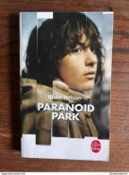 Blake Nelson: Paranoid Park/ Le Livre De Poche 2009 - Altri