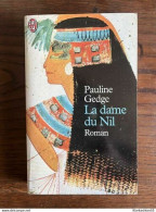 Pauline Gedge: La Dame Du Nil/ J'ai Lu 1999 - Altri