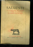 La Conjuration De Catilina, La Guerre De Jugurtha, Fragments Des Histoires - Salluste - 1962 - Altri