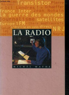 La Radio, Collection "les Essentiels Milan" - Mathe Michel - 1995 - Altri