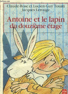 Antoine Et Le Lapin Du Douzieme Etage - Collectif - 1989 - Altri