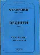 Requiem For Chorus And Orchestra , Op 63. Piano & Chant - Stanford Charles Villiers - 0 - Musica