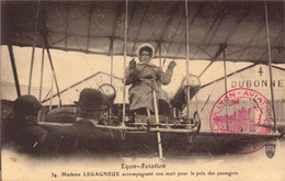 Lyon-Aviation, Mme Legagneux Accompagnant Son Mari  (bon Etat) - Aviadores