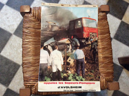 CALENDRIER-ALMÀNACH  Sapeurs-Pompiers  GRAND FORMAT  Ville D’AVOLSHEIM  Annee 1960 - Big : 1971-80