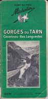 P-GF-FO-22-813 : CARTE MICHELIN  GUIDE VERT GORGES DU TARN. CEVENNES BAS-LANGUEDOC. 16° EDITION - Michelin-Führer