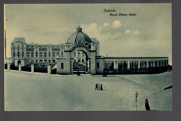 CPA BEL- OSTENDE - ROYAL PALACE HOTEL - Oostende