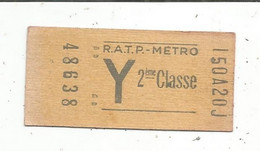 Ticket ,R.A.T.P. - METRO, Y , 2 éme Classe, 2 Scans - Europa