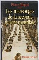 Les Mensonges De La Seconde Guerre Mondiale Pierre Miquel (1A) - Français