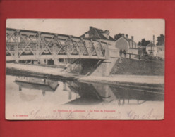 CPA -  Environs De Compiègne - Le Pont De Thourotte - Thourotte