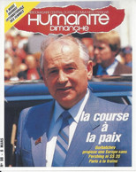 CPM  Partis Politique Humanité Dimanche La Course à La Paix Gorbatchev Propose Une Europe Sans Pershing Ni SS 20 - Syndicats