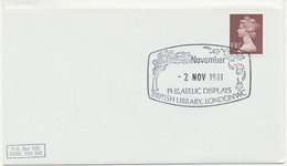 GB SPECIAL EVENT POSTMARK NOVEMBER - 2 Nov 1981 PHILATELIC DISPLAYS - BRITISH LIBRARY, LONDON WC - Marcofilie