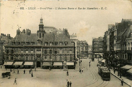 Lille * La Grand Place * L'ancienne Bourse Et La Rue Des Manneliers * Tram Tramway - Lille