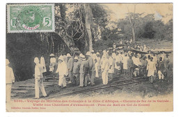 CPA Sénégal Guinée Voyage Du Ministre Des Colonies Chemin De Fer De La Guinée Visite Aux Chantiers Pose Du Rail - Guinée