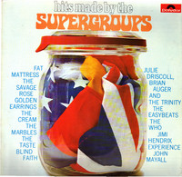 * LP *  HITS MADE BY THE SUPERGROUPS - CREAM / BLIND FAITH / JIMI HENDRIX / WHO / JOHN MAYALL A.o. - Compilaciones