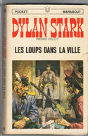 Science Fiction  Dylan Stark Les Loups Dans La Ville De Pierre Pelot Pocket Marabout N°20 Il. P. Joubert - Marabout Junior