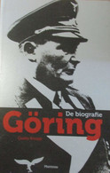 De Biografie Göring - Door G. Knopp - 2009 - Weltkrieg 1939-45