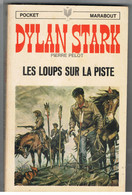 Science Fiction  Dylan Stark Les Loups Sur La Piste De Pierre Pelot Pocket Marabout N°21 Il. P. Joubert - Marabout Junior