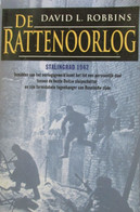 De Rattenoorlog - Door D. Robbins - Stalingrad 1942 - Oostfront Rusland - War 1939-45