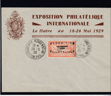Lettre De L'Exposition Philatélique Internationale Avec Timbre N°257A Et Cachet, Le Havre, 1929, Cote:900e - Cartas