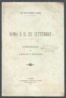 LIBRETTO - ROMA E IL XX SETTEMBRE - CONFERENZA DI ERNESTO NATHAN DEL 1902 - TIPOGRAFIA CIVELLI - ROMA (STAMP197) - Società, Politica, Economia