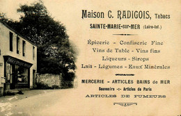 Ste Marie Sur Mer , Près Pornic * RARE CPA * Débit De Tabac Tabacs TABAC Maison C. RADIGOIS Epicerie Confiserie Vin ... - Pornic