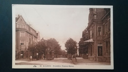 68 - SAINT-LOUIS  FRONTIERE FRANCO-SUISSE - Saint Louis